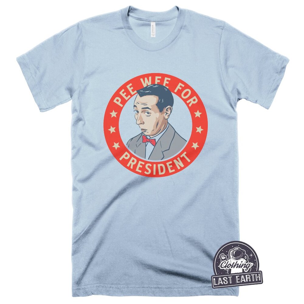 Peewee For President T-Shirt Funny Pee wee Herman Shirt Peewees Playhouse Shirt